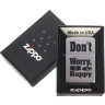 Зажигалка ZIPPO DON`T WORRY 200
